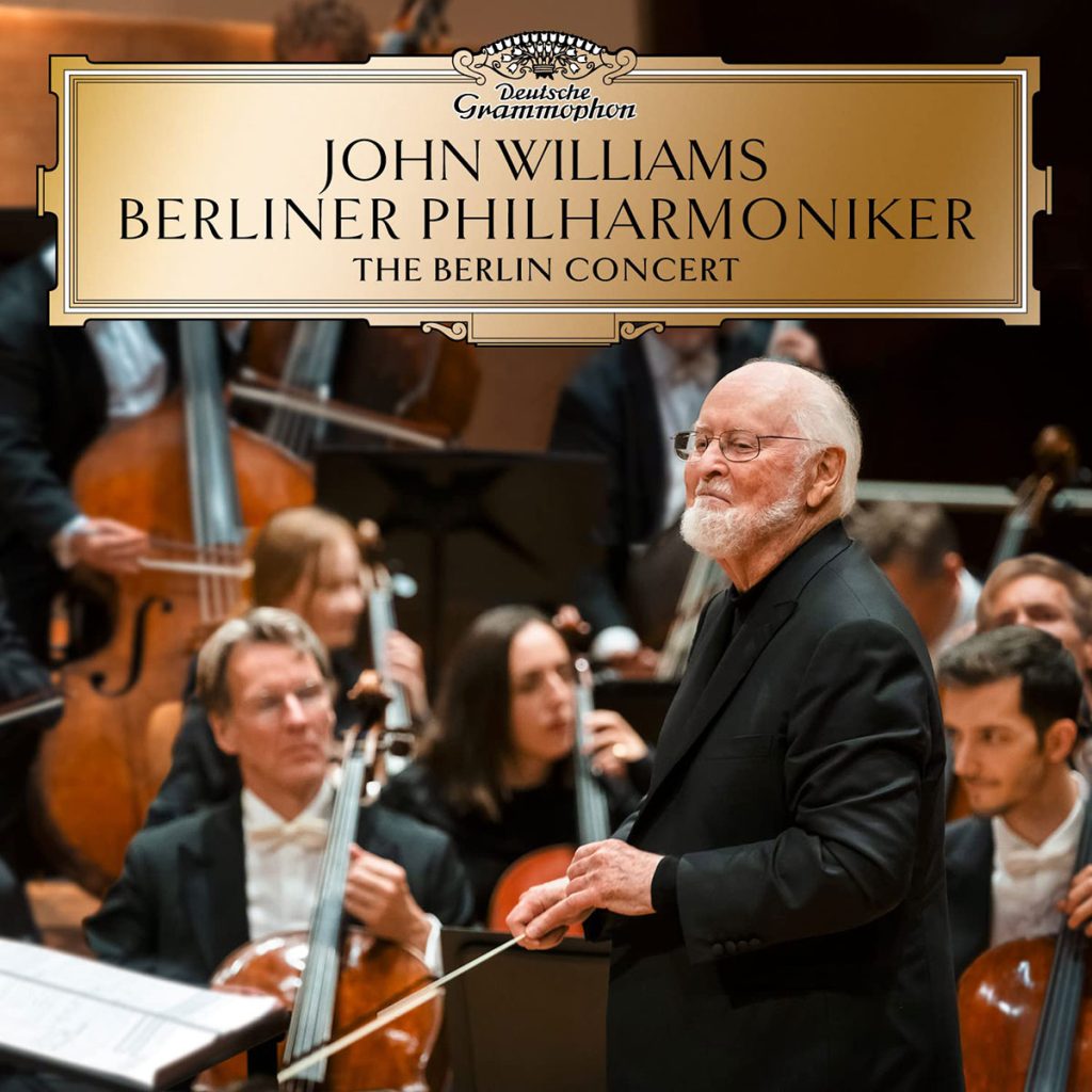 John Williams & Berliner Philharmoniker „The Berlin Concert“